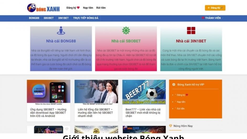 Bongxanh.net – Giới thiệu website bóng đá trực tuyến uy tín hàng đầu Đông Nam Á